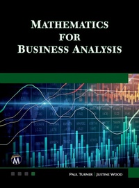 Enlarge image Cover: Mathematics for Business Analysis - Mercury Learning & Information
