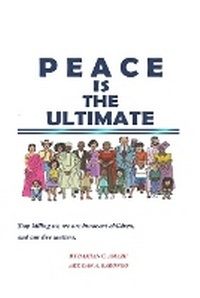 Enlarge image Cover: Peace Is the Ultimate - Creative Mind & Thinker Books