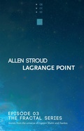 Cover: Lagrange Point: Volume 3 - Flame Tree Press