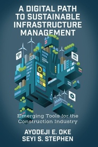 Abbildung von: A Digital Path to Sustainable Infrastructure Management - Emerald Publishing Limited