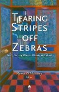 Cover: Tearing Stripes off Zebras - Arlen House