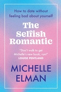 Cover: The Selfish Romantic - Welbeck