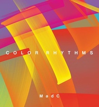 Enlarge image Cover: MadC: Color Rhythms - Heni Publishing