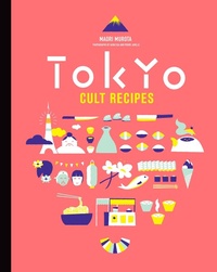 Abbildung von: Tokyo Cult Recipes (mini) - Murdoch Books