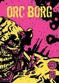 Enlarge image Cover: Orc Borg - Rowan, Rook & Decard