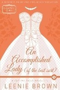Cover: An Accomplished Lady (of the Best Sort) - Leenie B Books