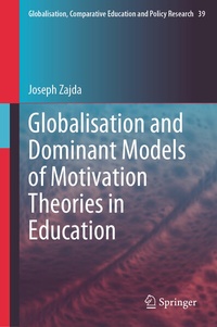 Abbildung von: Globalisation and Dominant Models of Motivation Theories in Education - Springer