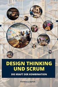Abbildung von: Design Thinking und Scrum im Einklang - epubli
