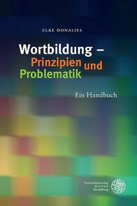 Abbildung von: Wortbildung - Prinzipien und Problematik - Universitätsverlag Winter