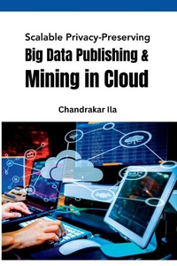 Abbildung von: Scalable Privacy-Preserving Big Data Publishing & Mining in Cloud - MEEM PUBLISHERS