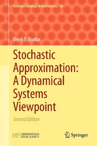 Enlarge image Cover: Stochastic Approximation: A Dynamical Systems Viewpoint - Hindustan Book Agency