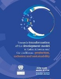 Abbildung von: Towards transformation of the development model in Latin America and the Caribbean - United Nations