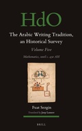 Cover: The Arabic Writing Tradition, an Historical Survey, Volume 5 - Brill