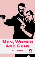 Cover: Men, Women And Guns - Double 9 Books