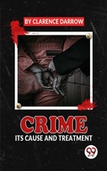Cover: Crime Its Cause And Treatment - Double 9 Books