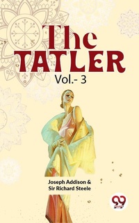 Abbildung von: The Tatler Vol. - 3 - Double 9 Books