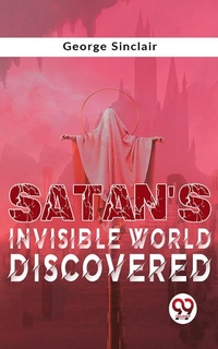 Enlarge image Cover: Satan'S Invisible World Discovered - Double 9 Books