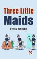 Cover: Three Little Maids - Double 9 Books