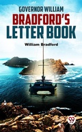 Cover: Governor William Bradford'S Letter Book - Double 9 Books