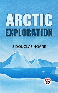 Abbildung von: Arctic Exploration - Double 9 Books