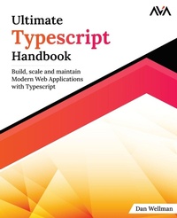 Enlarge image Cover: Ultimate Typescript Handbook - Orange Education Pvt Ltd