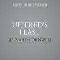 Cover: Uhtred's Feast - HarperCollins
