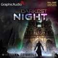 Cover: The Darkest Night [Dramatized Adaptation] - Graphic Audio