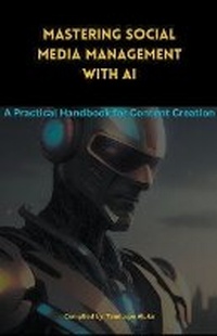 Abbildung von: Mastering Social Media Management with AI - Temitope Aluko