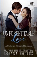 Cover: An Unforgettable Love - Faith Based Reads, LLC