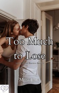 Cover: Too Much to Lose (Love Beyond Barriers, #4) - Missy Jane
