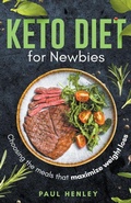 Cover: Keto Diet for Newbies - Paul Henley