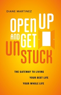 Enlarge image Cover: Open Up and Get Unstuck - BOOKBABY