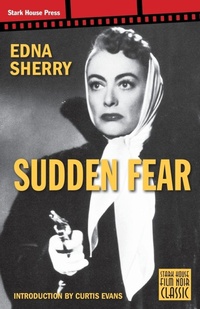 Enlarge image Cover: Sudden Fear - Stark House Press