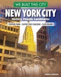 Cover: We Built This City: New York City - Curious Fox Books