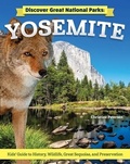 Cover: Discover Great National Parks: Yosemite - Curious Fox Books