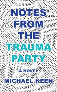 Enlarge image Cover: Notes from the Trauma Party - Tailwinds Press Enterprises LLC