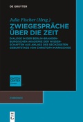 Cover: Zwiegespr&auml;che &uuml;ber die Zeit - De Gruyter