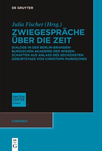 Abbildung von: Zwiegespräche über die Zeit - De Gruyter