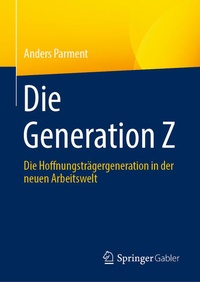 Enlarge image Cover: Die Generation Z - Springer Gabler