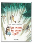 Cover: Wer umarmt den kleinen Igel? - Jumbo