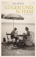 Cover: L&uuml;gen und Scham - Vergangenheitsverlag