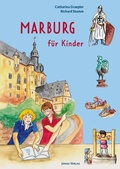 Abbildung von: Marburg für Kinder - Jonas Verlag