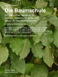 Cover: Die Baumschule - Kessel, Norbert