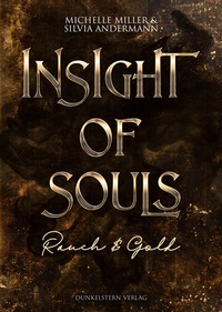 Enlarge image Cover: Insight of Souls - Rauch & Gold - Dunkelstern Verlag