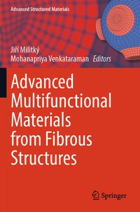 Enlarge image Cover: Advanced Multifunctional Materials from Fibrous Structures - Springer
