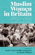 Cover: Muslim Women in Britain 1850-1950 - Oxford University Press