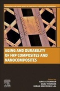 Cover: Aging and Durability of FRP Composites and Nanocomposites - Woodhead Publishing