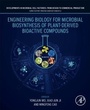Cover: Engineering Biology for Microbial Biosynthesis of Plant-Derived Bioactive Compounds - Academic Press