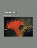 Cover: Commedie (3 ) - Rarebooksclub.com