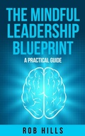 Cover: The Mindful Leadership Blueprint - various Australia publishers